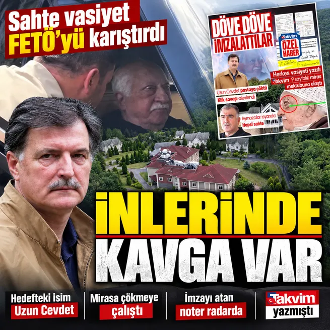 FETÖ'de sahte vasiyet kavgası yeniden alevlendi
