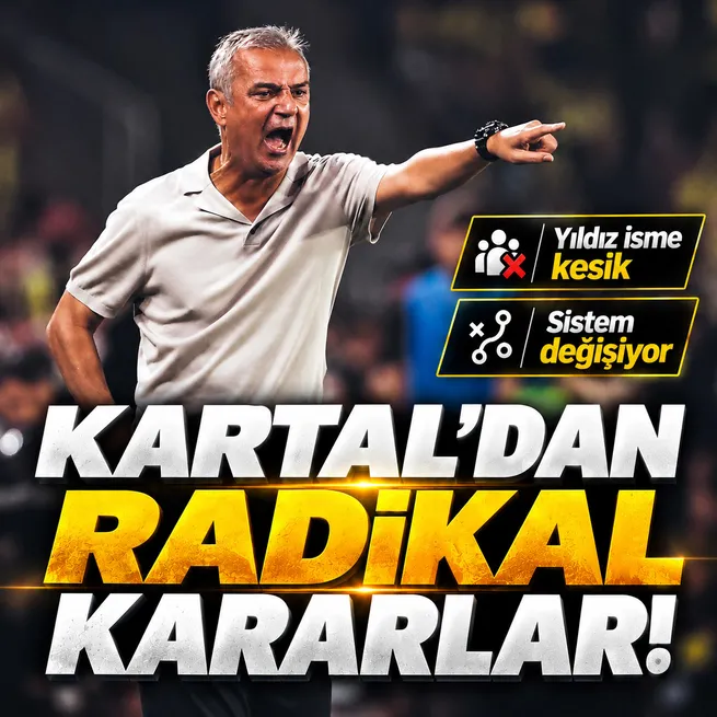Fenerbahçe'de İsmail Kartal'dan radikal kararlar