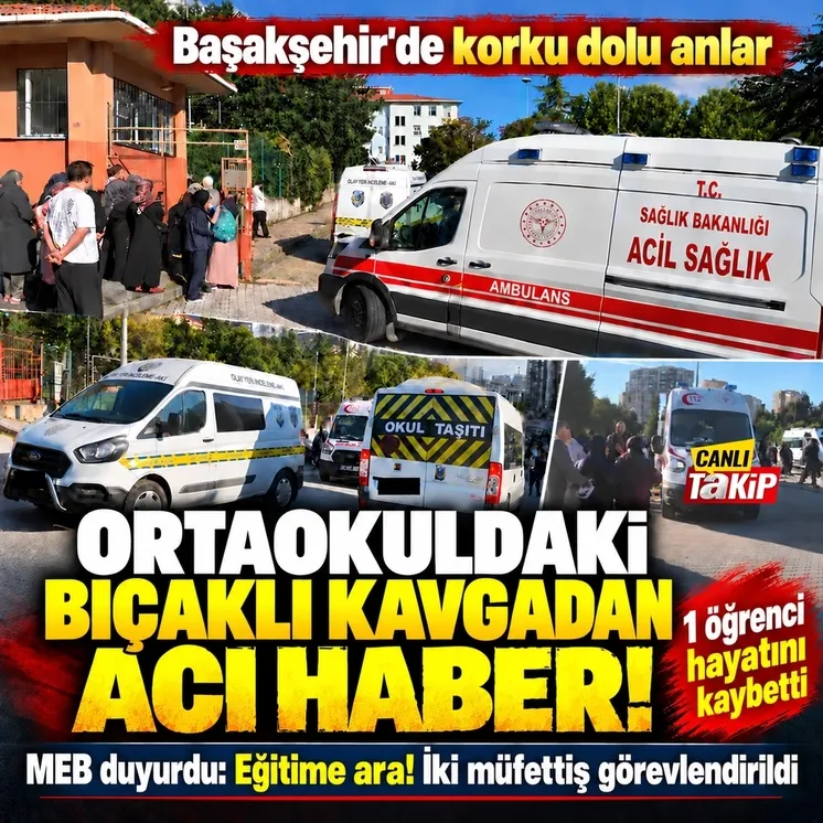 Başakşehir'deki okulda bıçaklı kavga