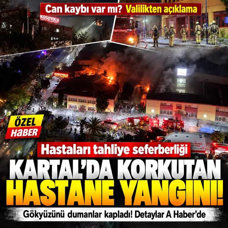 Kartal Koşuyolu Yüksek İhtisas Eğitim ve Araştırma Hastanesi’nde yangın çıktı