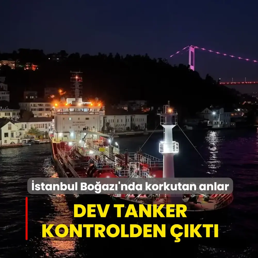 İstanbul Boğazı'nda korkutan anlar