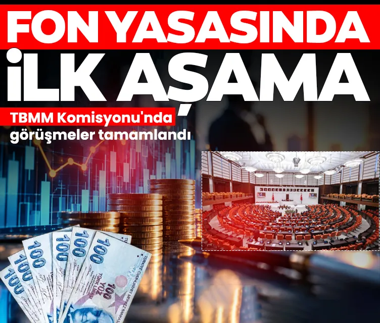Meclis'te fon kanun teklifine ilişkin görüşmeler tamamlandı