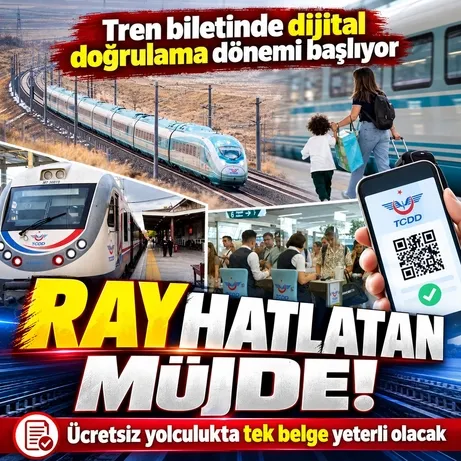 Ücretsiz tren biletinde dijital doğrulama dönemi başlıyor