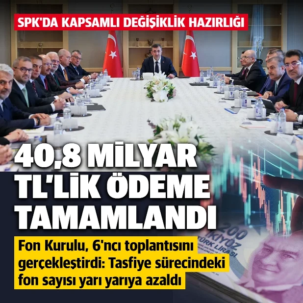 Fon tasfiyelerinde 40,8 milyar TL’lik ödeme tamamlandı