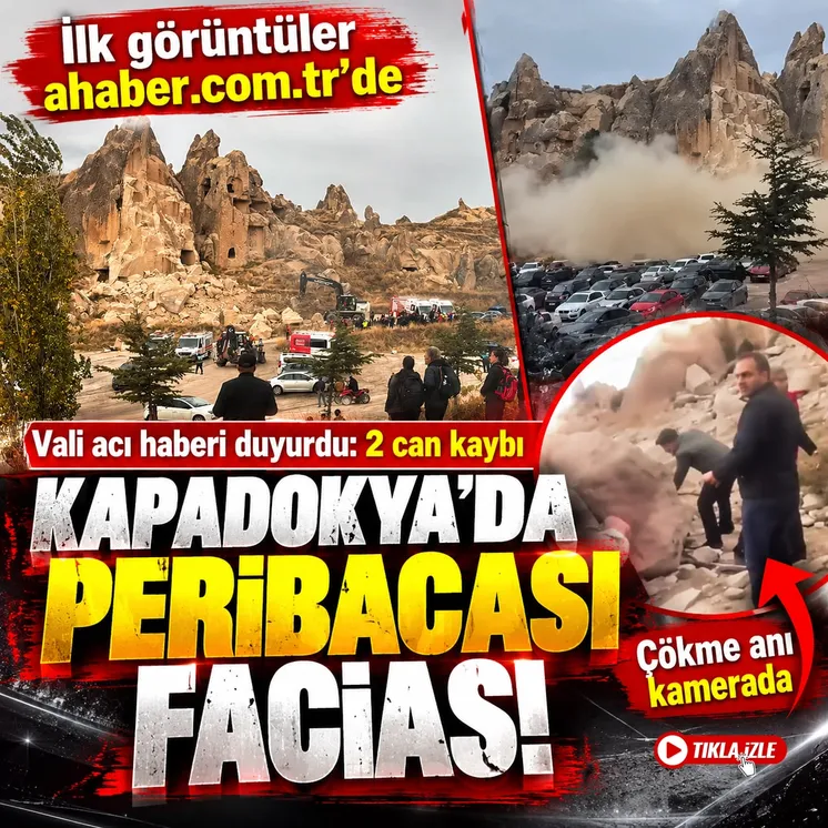 Nevşehir’de peribacası çöktü: 2 ölü 1 yaralı