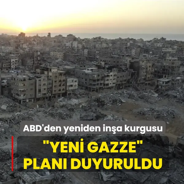 Dünya Ekonomik Forumu'nda (WEF) Gazze Şeridi'nin yeniden inşası sürecine ilişkin en az 25 milyar dolarlık "Yeni Gazze" planını duyurdu