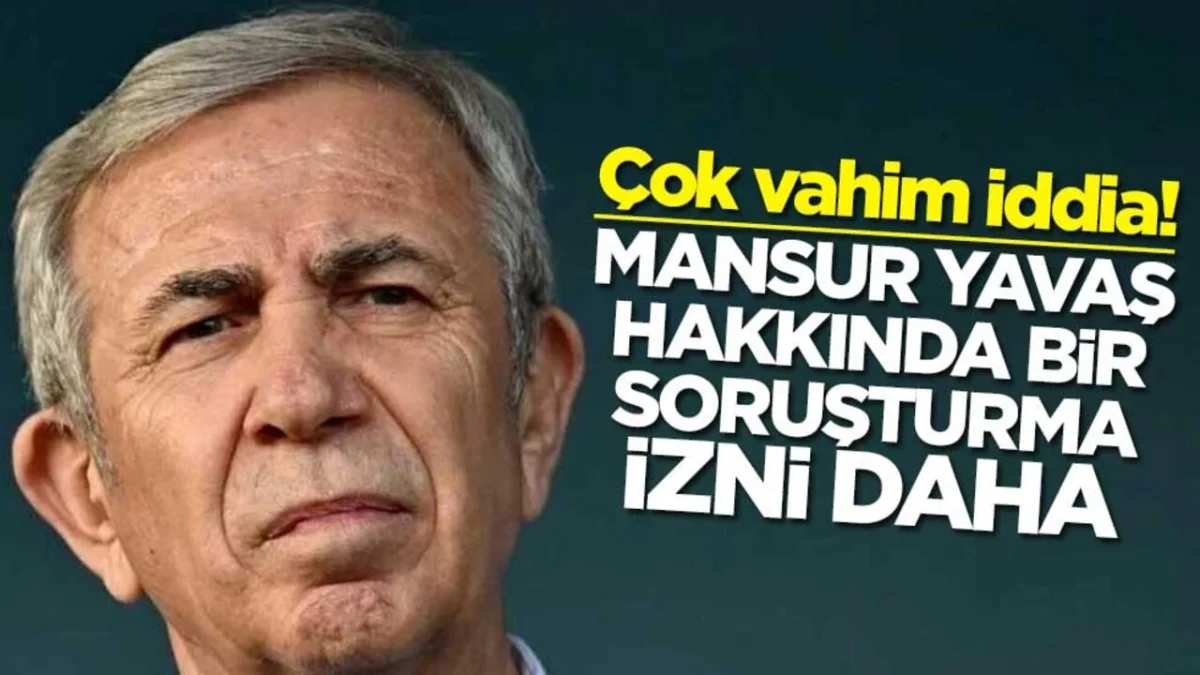 CHP’li Ankara Büyükşehir Belediye Başkanı Mansur Yavaş