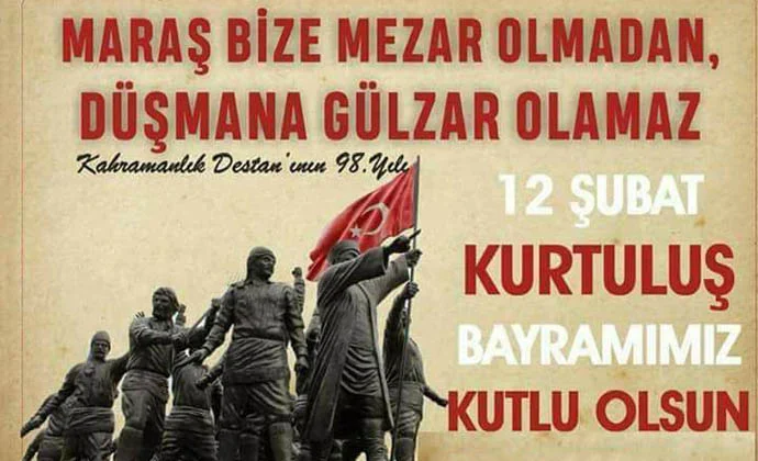 12 Şubat 1920 Kahramanmaraş'ın kurtuluşu