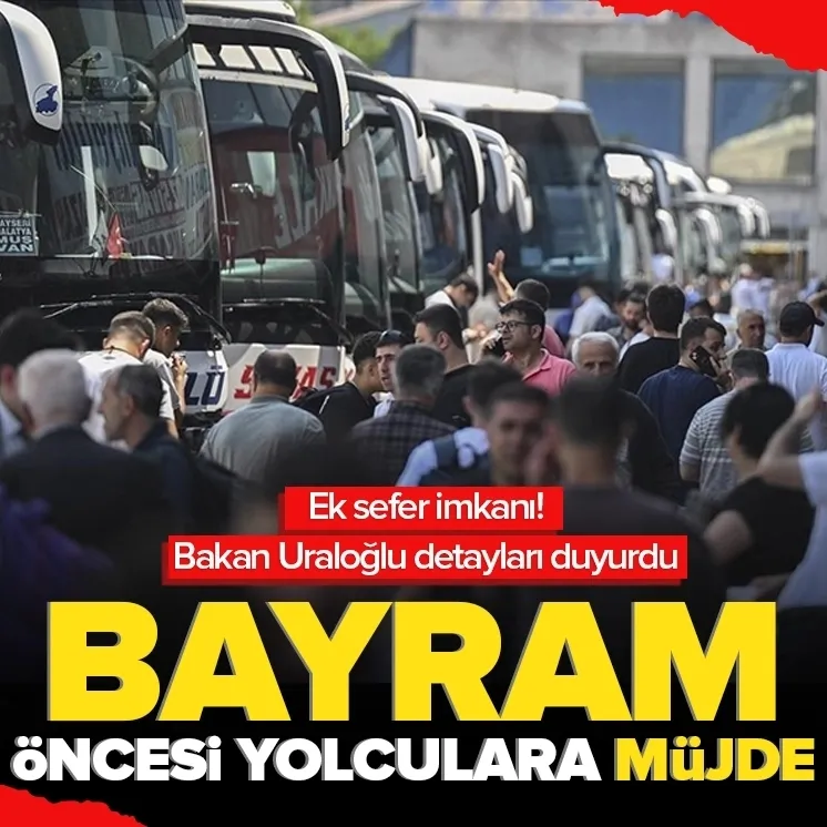Bayram öncesi yolculara müjde