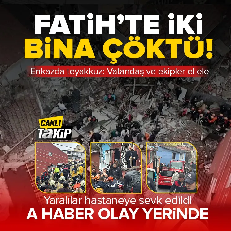 İstanbul Fatih'te 2 bina çöktü