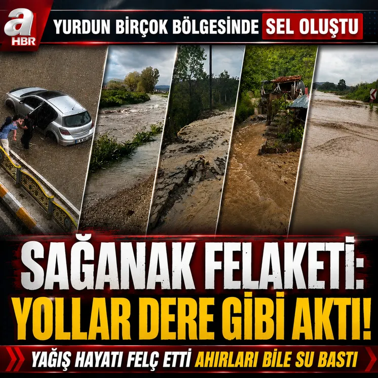 Yurt genelinde sağanak felakete d&ouml;n&uuml;şt&uuml;