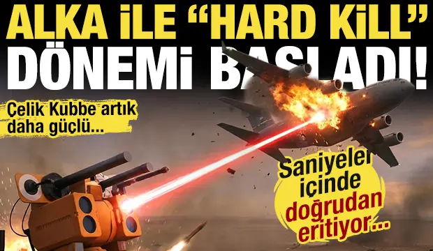 Saniyeler i&ccedil;inde doğrudan eritiyor! &Ccedil;elik Kubbe'de ALKA ile 'hard kill' d&ouml;nemi başladı!
