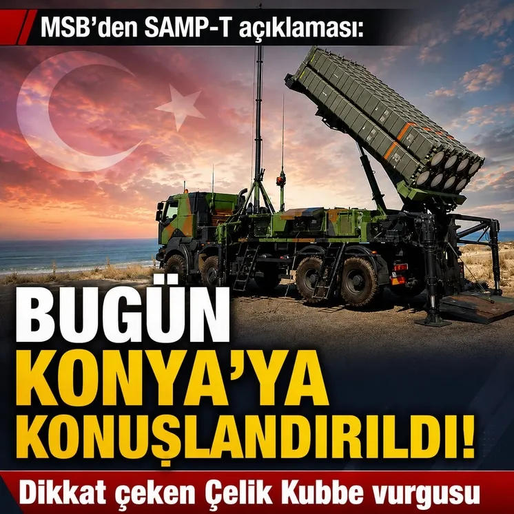 Konya&rsquo;ya SAMP-T konuşlandırıldı