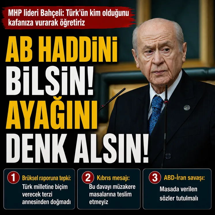 MHP lideri Bah&ccedil;eli AB'ye sert s&ouml;zler