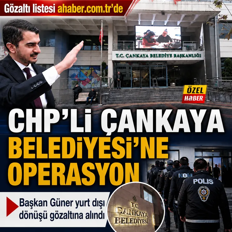 Chp'li &Ccedil;ankaya Belediyesi'ne operasyon